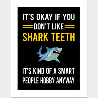 Smart People Hobby Shark Teeth Posters and Art